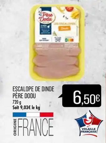 Match Escalope De Dinde Père Dodu offre