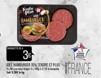Match Idée Hamburger 15% Tendre Et Plus offre