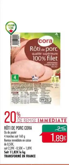 Match Rôti De Porc Cora offre
