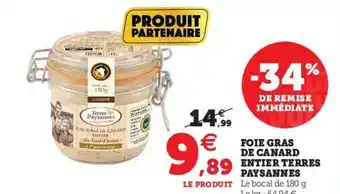 Super U Foie Gras De Canard Entier Terres Paysannes offre