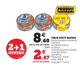 Super U Thon Petit Navire offre
