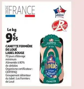 Auchan Canette fermière de loué label rouge offre