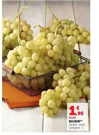 Hyper U Raisin offre
