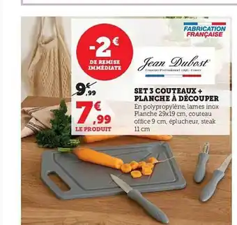Hyper U Set 3 couteaux + planches à découper jean dubost offre