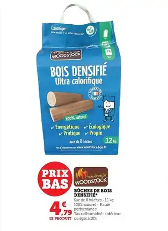 Hyper U Bûches de bois densifié woodstock offre