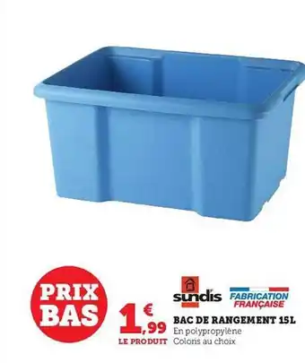 Hyper U Bac de rangement 15l sundis offre