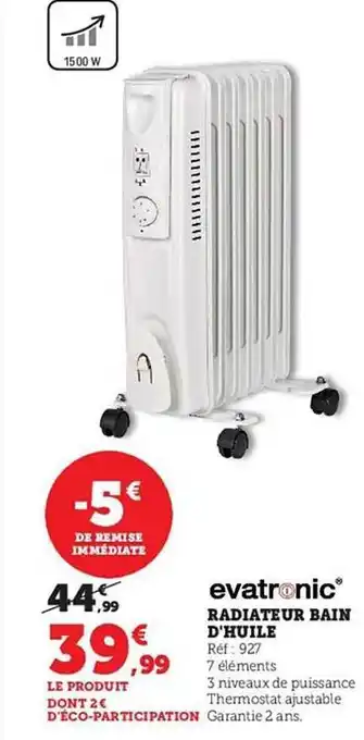Hyper U Radiateur bain d'huile evatronic offre