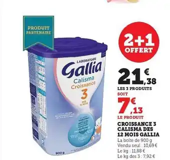 Hyper U Croissance 3 calisma dès 12 mois gallia offre