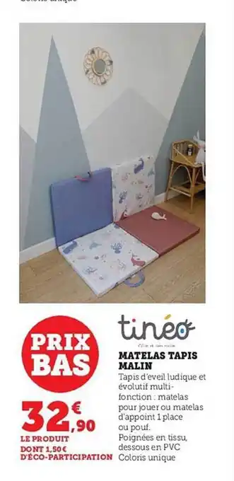 Hyper U Matelas tapis malin tinéo offre