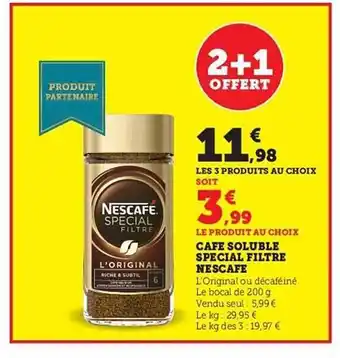 Hyper U Café soluble spécial filtre nescafé offre