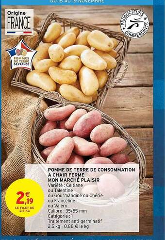 Intermarché Express Pomme de terre de consommation à chair ferme mon marché plaisir offre