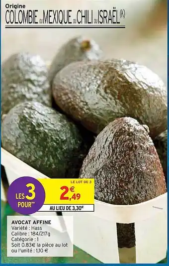 Intermarché Express Avocat affiné offre