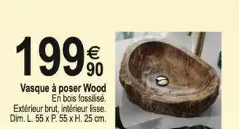 Tridôme Vasque à poser wood offre