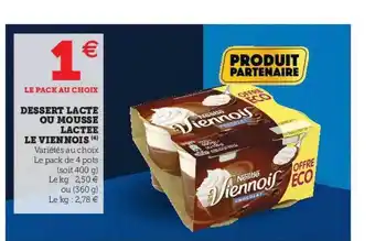 Dessert Lacté Ou Mousse Lactée Le Viennois Nestlé