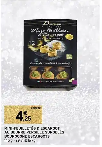 Intermarché Mini-feuilletés d'escargot au beurre persillé surgelés bourgogne escargots offre