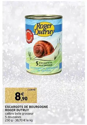Intermarché Escargots de bourgogne roger dutruy offre