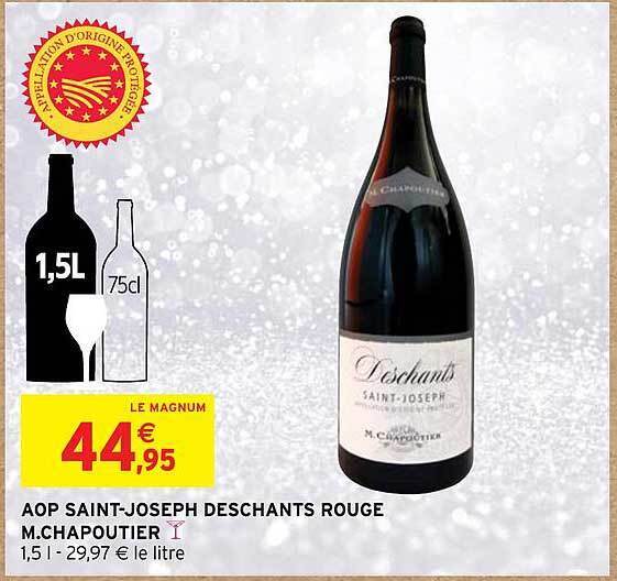 Promo Aop saintjoseph deschants rouge m.chapoutier chez Intermarché