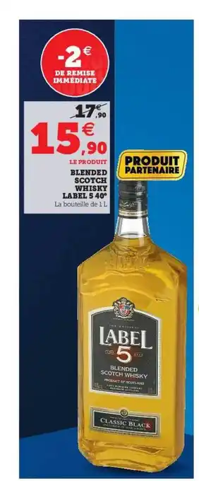 Super U Blended Scotch Whisky Label 5 40° offre