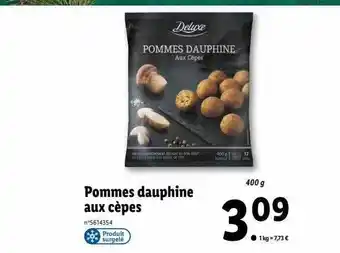 Lidl Pommes dauphine aux cèpes deluxe offre