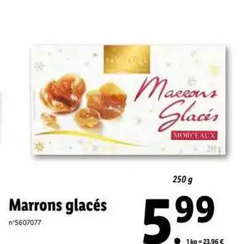 Lidl Marrons glacés favorina offre