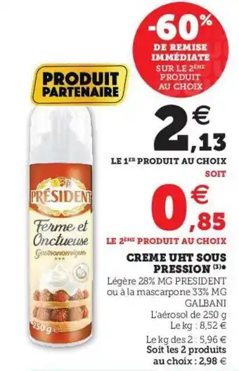 Super U Crème Uht Sous Pression Président offre
