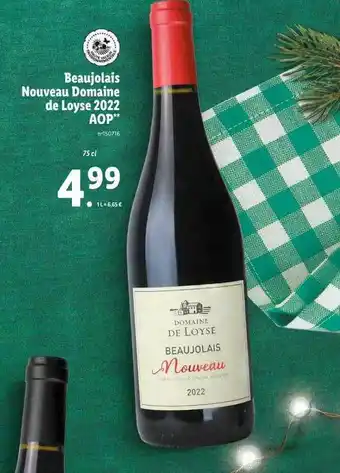 Lidl Beaujolais nouveau domaine de loyse 2022 aop offre