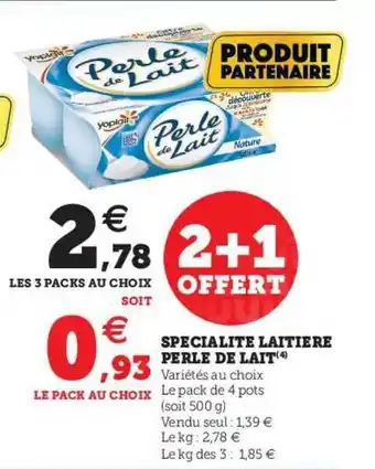Super U Spécialité Laitière Perle De Lait Yoplait offre