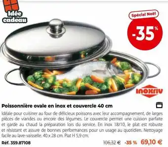 Mathon Poissonnière ovale en inox et couvercle 40 cm inoxriv offre