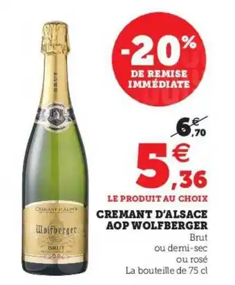 Super U Crémant D'alsace Aop Wolfberger offre