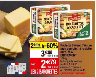 Migros Raclette saveur d'antan mon comptoir à raclette 30% m.g. entremont offre