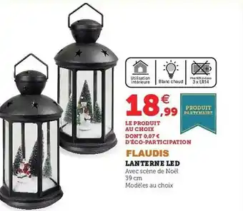 Super U Lanterne led flaudis offre