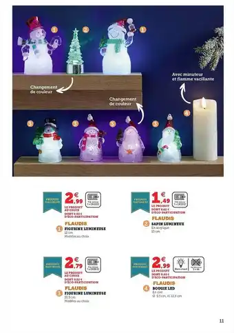 Super U Figurine lumineuse flaudis, sapin lumineuse flaudis, figurine lumineuse flaudis, bougie led flaudis offre