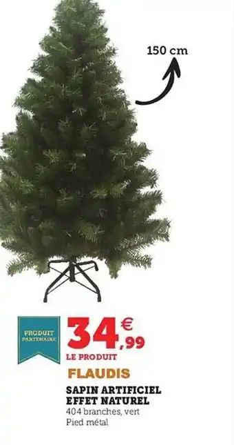 Super U Sapin artificiel effet naturel flaudis offre