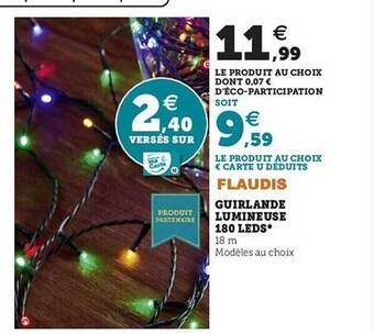 Super U Guirlande lumineuse 180 leds flaudis offre