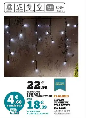 Super U Rideau lumineux stalactite 360 leds flaudis offre