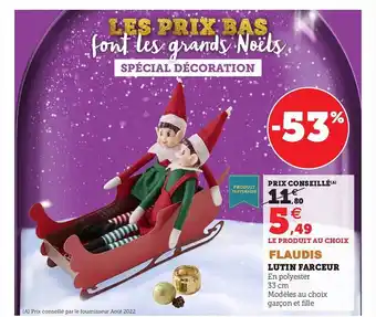 Super U Lutin farceur flaudis offre