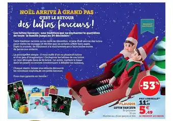 Super U Lutin farceur flaudis offre
