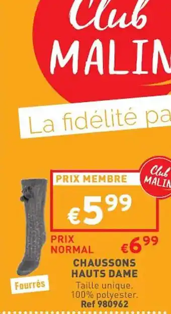 Trafic Chaussons hauts dame offre