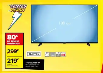 Carrefour Téléviseur led 4k 108 cm clayton offre