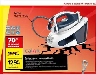 Carrefour Centrale vapeur à autonomie illimitée calor offre