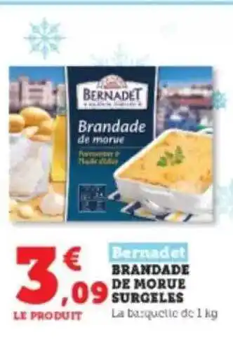 Hyper U Brandade de morue surgelés bernadet offre