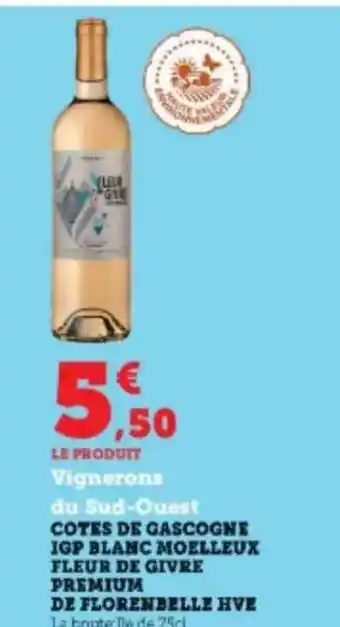 Hyper U Côtes de gascogne igp blanc moelleux fleur de givre premium de florenbelle hve vignerons du sud-ouest offre