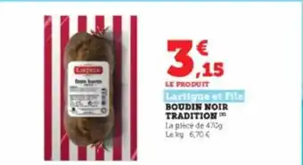 Hyper U Boudin noir tradition lartigue et fils offre