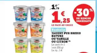 Hyper U Yaourt pur brebis nature ou vanille ou citron baskalia offre