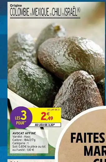 Intermarché Avocat affiné offre