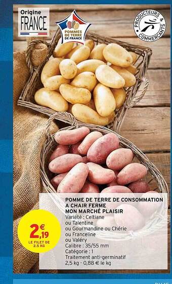 Intermarché Pomme de terre de consommation à chair ferme mon marché plaisir offre