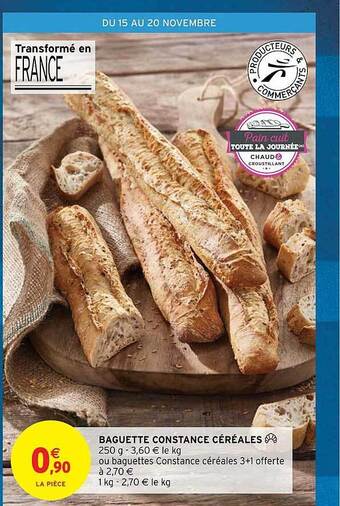 Intermarché Baguette constance céréales offre