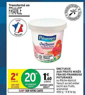 Intermarché Onctueux aux fruits mixés fraise-framboise pâturages offre
