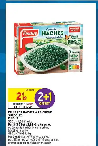 Intermarché Épinards hachés à la crème surgelés findus offre