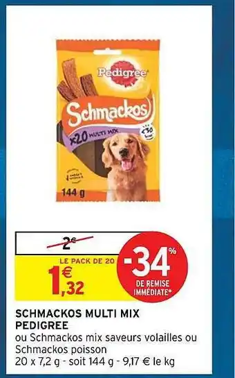 Intermarché Schmackos multi mix pedigree offre